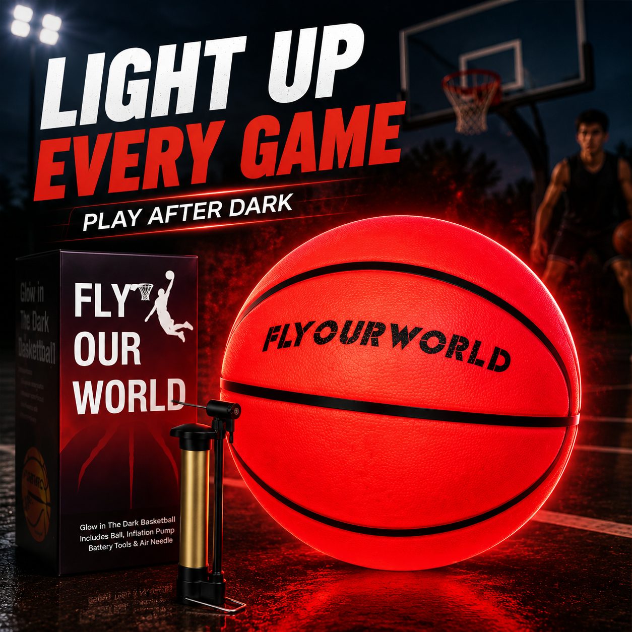 What's included: glow basketball, pump, needle and battery tools